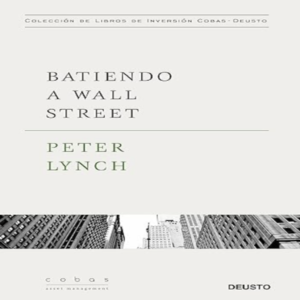 Batiendo a Wall Street (Epub) - Peter Lynch